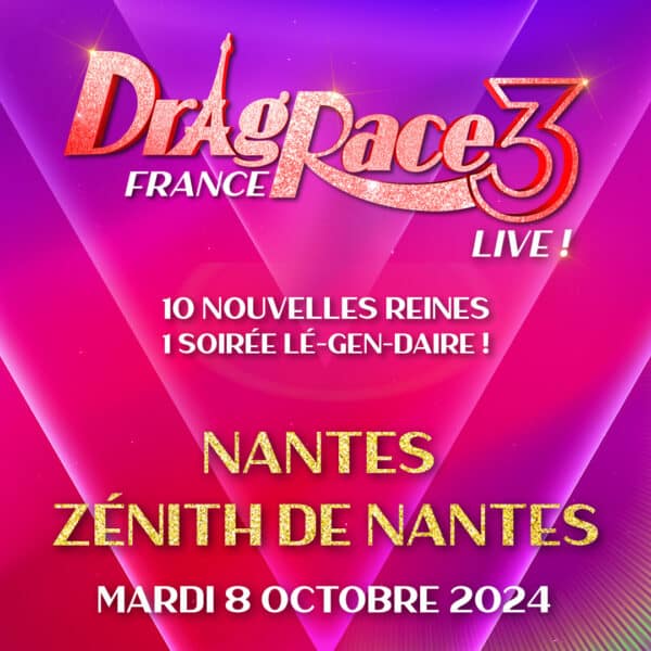 Drag Race en Spectacle à Nantes
