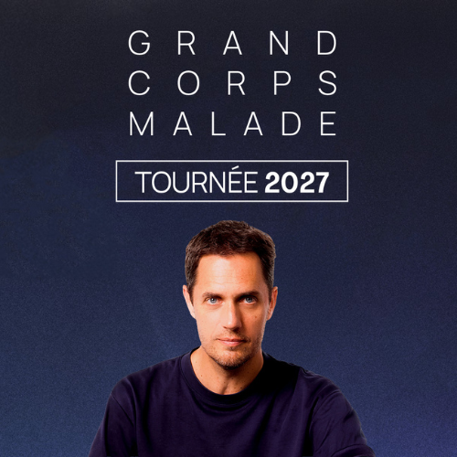 Concert Grand Corps Malade Nantes & Rennes